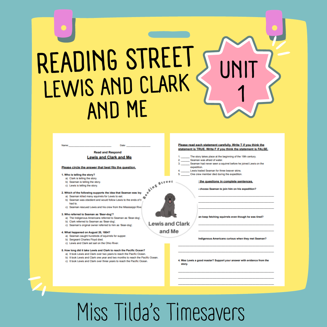 Lewis And Clark And Me Read And Respond Reading Street 4 1 Made By Teachers