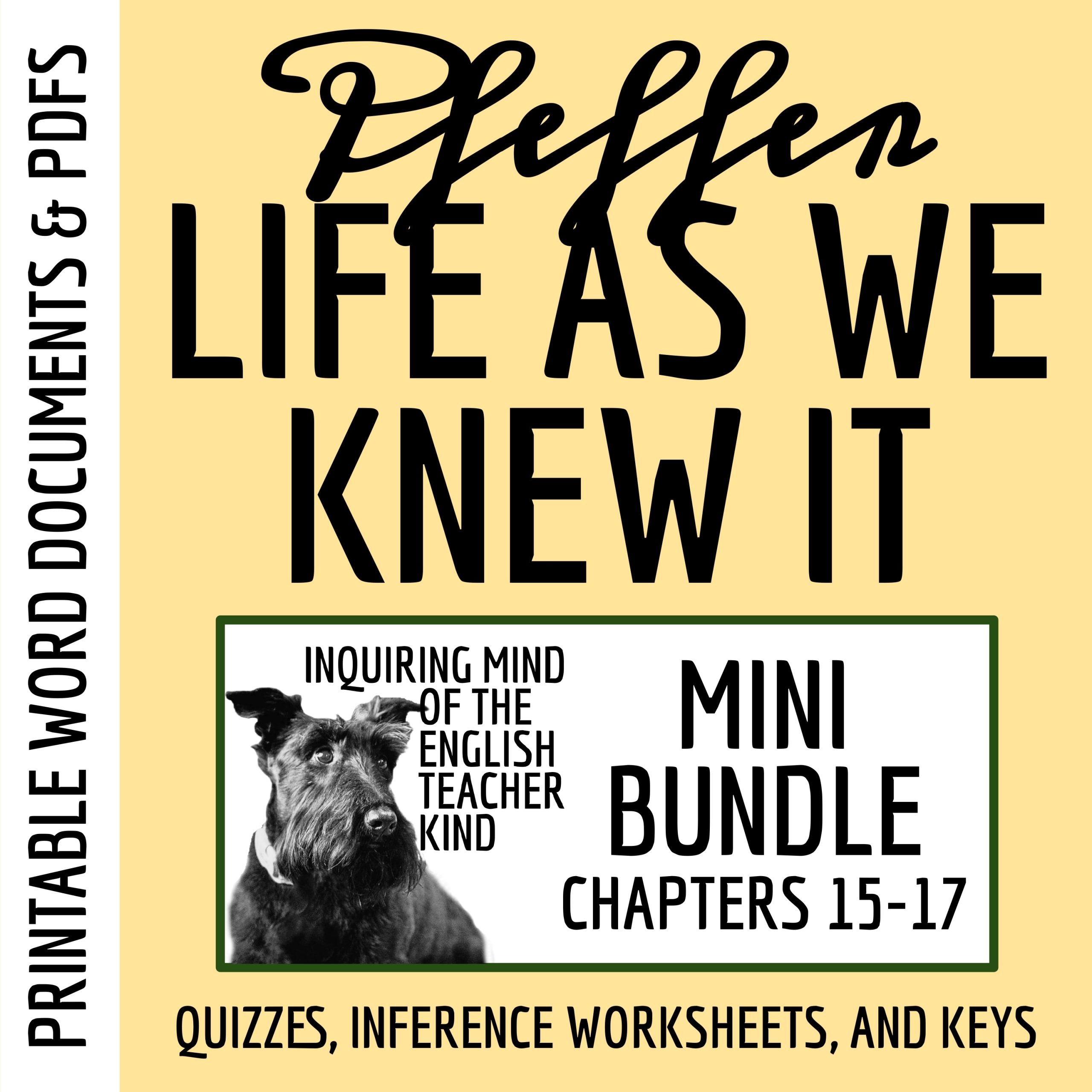 Life As We Knew It Chapters 15 Through 17 Quizzes And Inference Worksheets Bundle 