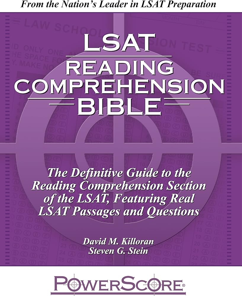 LSAT Reading Comprehension Bible A Comprehensive Approach For Attacking The Reading Comprehension Section Of The LSAT